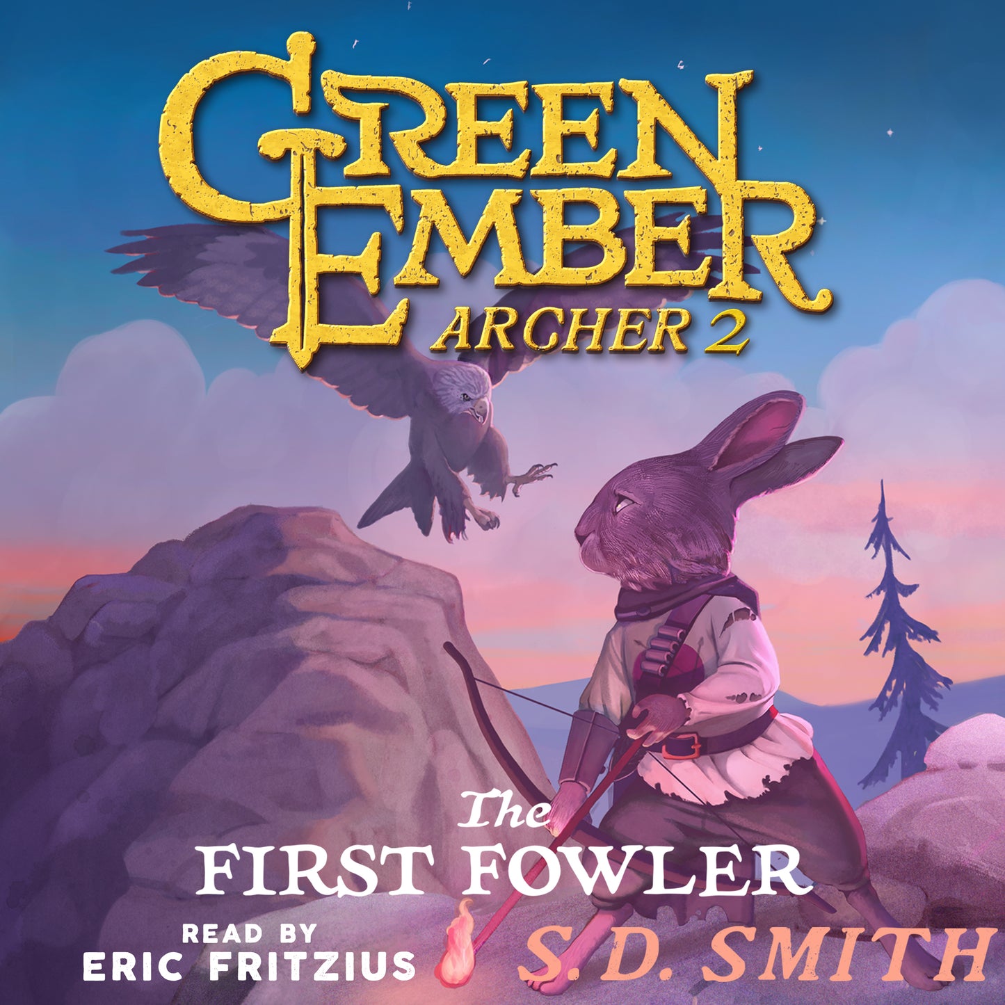 The First Fowler (Green Ember Archer Book II) - Audiobook Download