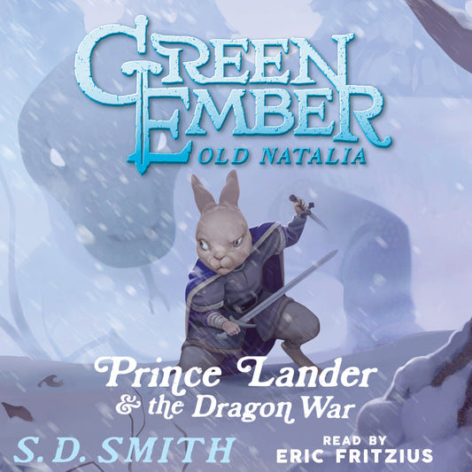 Prince Lander and the Dragon War: Tales of Old Natalia Book III - Audiobook Download